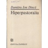 Hiperpastoralia - Versuri (Dumitru Ion Dinca)