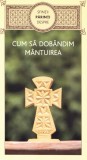 Cum sa dobandim mantuirea - Sfintii parinti despre