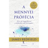 A mennyei pr&oacute;f&eacute;cia - Itt az idő, hogy felismerd a v&eacute;letlenekben rejlő lehetős&eacute;geket! - James Redfield