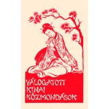 V&aacute;logatott k&iacute;nai k&ouml;zmond&aacute;sok - A Ferences Misszi&oacute;k Orsz&aacute;gos K&ouml;zpontja &aacute;ltal 1946-ban megjelentetett mű reprint kiad&aacute;sa - P. Nagym&aacute;nyoky Gilbert O.F.M.