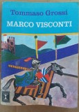 (C496) TOMMASO GROSSI - MARCO VISCONTI