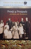 PRINTII SI PRINTESELE PIERDUTE ALE ROMANIEI-DAN-SILVIU BOERESCU, 2018