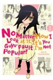 No Matter How I Look at It, It&#039;s You Guys&#039; Fault I&#039;m Not Popular!, Vol. 1