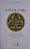 Anam Cara. Cartea magica a intelepciunii celtice &ndash; John O&#039;Donohue (2013, coperta maro)
