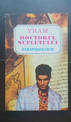 Doctorul sufletului. Parapsihologie - YRAM foto