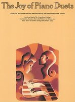 The Joy of Piano Duets: Familiar Melodies in Easy Arrangements for One Piano Four Hands