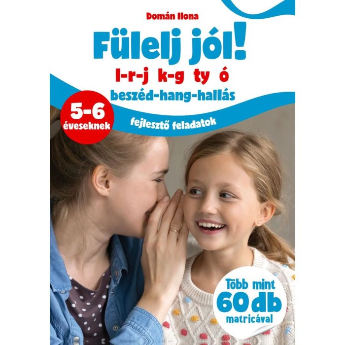 F&uuml;lelj j&oacute;l! l-r-j k-g ty &oacute; - besz&eacute;d-hang-hall&aacute;s - Dom&aacute;n Ilona