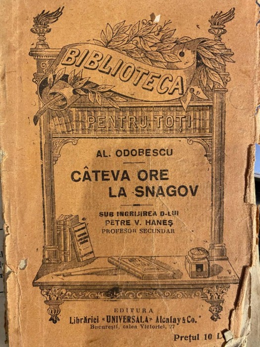 Cateva ore la Snagov &ndash; Al. I. Odobescu BPT 474
