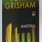 MAESTRUL de JOHN GRISHAM , 2006