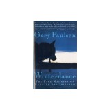 Winterdance: The Fine Madness of Running the Iditarod