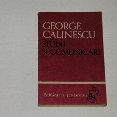 Studii si comunicari - George Calinescu - Biblioteca scolarului