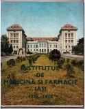 institutul de medicina si farmacie iasi 1879-1979 cartonata supracoperta