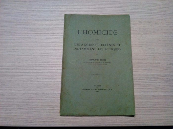 L`HOMICIDE chez LES ANCIENS HELLENES ET NOTAMMENT LES ATTIQUES - Theodore Irimia