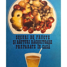 Jean Jurubita - Sucuri de fructe si bauturi racoritoare preparate in casa (editia 1984)