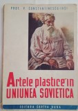 Artele plastice in Uniunea Sovietica-P.Constantinescu Iasi