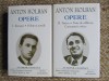 ANTON HOLBAN - Opere Complete, 2 Vol. (Editie Cartonata, 2005, Fundatia Nationala, 956/1126 pagini) - Carte de Lux, Bibliofilie
