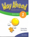 Way Ahead 1 : Teacher s Book (New Edition) - Printha Ellis, Mary Bowen