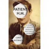 Patient H.M. | Luke Dittrich, 2019, Vintage Publishing