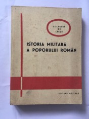 ISTORIA MILITARA A POPORULUI ROMAN, Culegere de lectii, 1979 Ed Militara