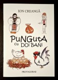Punguta cu doi bani - Ion Creanga * redactat pe baza textului original (1876)!!!