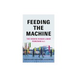Feeding the Machine: The Hidden Human Labor Powering A.I.