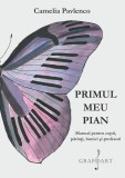 Primul meu pian | CAMELIA PAVLENCO, Grafoart