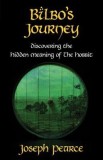 Bilbo&#039;s Journey: Discovering the Hidden Meaning in the Hobbit