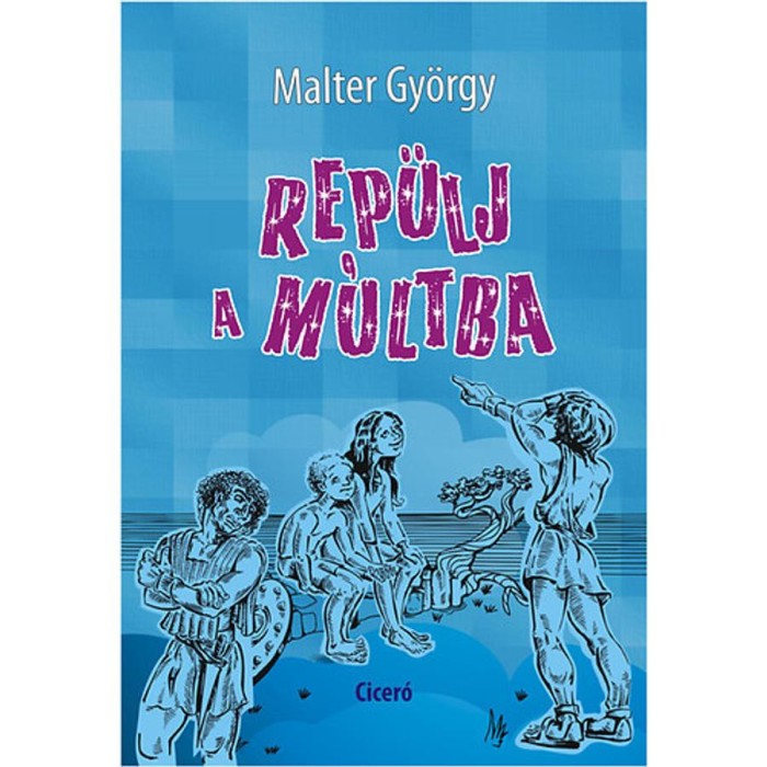 Rep&uuml;lj a m&uacute;ltba - Malter Gy&ouml;rgy