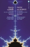 Poezie si stiinta. O antologie de autori contemporani din Romania / Poetry and Science. An Anthology of Contemporary Authors from Romania/Peter Forbes