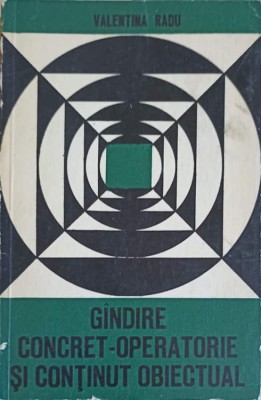 GANDIRE CONCRET-OPERTORIE SI CONTINUT OBIECTUAL-VALENTINA RADU-252242 foto
