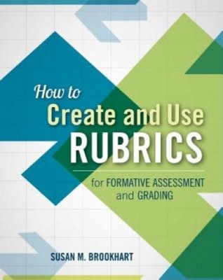 How to Create and Use Rubrics for Formative Assessment and Grading foto