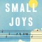 Small Joys