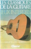 Ramon De Herrera - Les Classiques De La Guitare - Jeux Interdits, Caseta audio