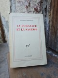 La puissance et la sagesse - Georges Friedmann