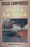VIATA LA TARA-DUILIU ZAMFIRESCU-251256