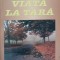 VIATA LA TARA-DUILIU ZAMFIRESCU-251256