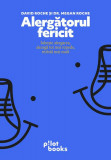 Alergătorul fericit - Paperback brosat - David Roche, Megan Roche - Pilot books