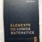 Elemente de logică matematică, vol. I: Logica propozițiilor bivalente - Mircea T&icirc;rnoveanu