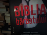 BIBLIA BARBATULUI - TRAVIS, SHAW, HARRISON, TOWNSEND 2009, 158 pag