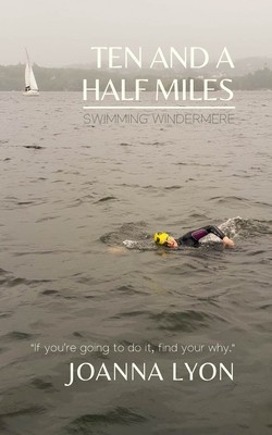 Ten and a Half Miles: Swimming Windermere foto