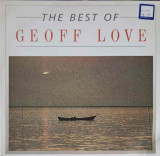 Disc vinil, LP. The Best Of Geoff Love-GEOFF LOVE