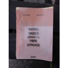 MATRICI OXIDICE ARMATE CU FIBRE VITROASE - DOREL RADU