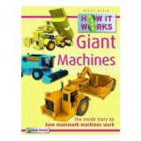 How it Works Giant Machines