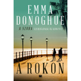 A rokon - Emma Donoghue