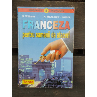 FRANCEZA PENTRU OAMENII DE AFACERI - S. WILLIAMS foto