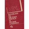 Gustave Lanson - Incercari de metoda critica si istorie literara -