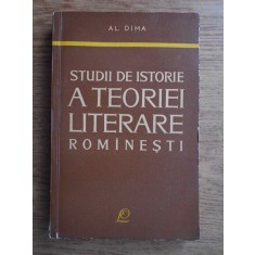 Alexandru Dima - Studii de istorie a teoriei literare romanesti