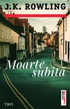 Moarte subită - J.K. Rowling