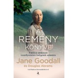 A rem&eacute;ny k&ouml;nyve - T&uacute;l&eacute;l&eacute;si &uacute;tmutat&oacute; vesz&eacute;lyeztetett bolyg&oacute;nk sz&aacute;m&aacute;ra - Jane Goodall