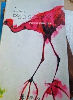 Eric Pessan - Piele si Carne foto